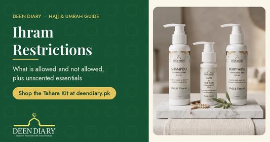 Ihram restrictions guide with CTA to shop the Deen Diary fragrance-free Tahara Kit at deendiary.pk